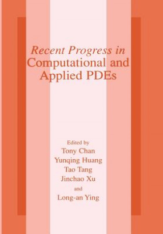 Recent Progress in Computational and Applied PDES