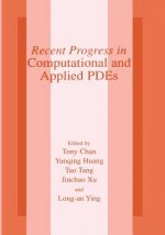 Recent Progress in Computational and Applied PDES