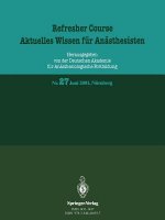 Refresher Course. Aktuelles Wissen F r An sthesisten
