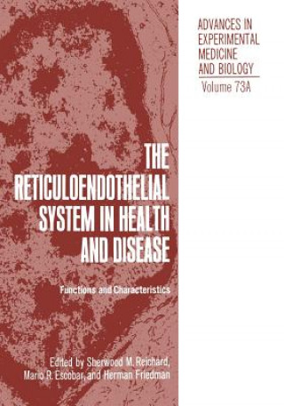 Reticuloendothelial System in Health and Disease