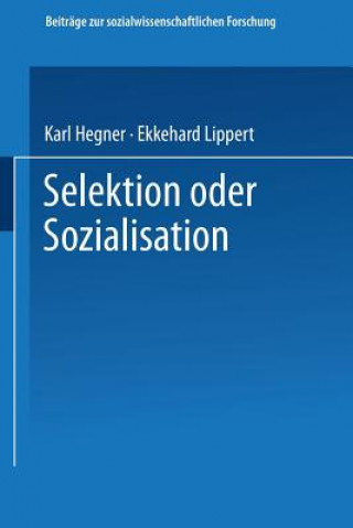 Selektion Oder Sozialisation