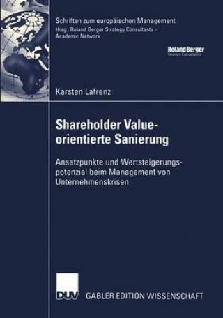 Shareholder Value-Orientierte Sanierung