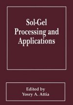 Sol-Gel Processing and Applications
