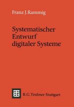 Systematischer Entwurf Digitaler Systeme