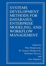 Systems Development Methods for Databases, Enterprise Modeling, and Workflow Management