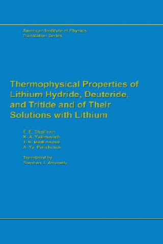 Thermophysical Properties of Lithium Hydride, Deuteride and Tritide