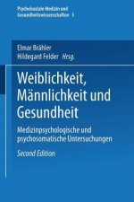 Weiblichkeit, M nnlichkeit Und Gesundheit