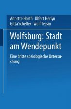 Wolfsburg: Stadt Am Wendepunkt