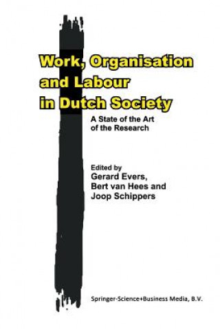 Work, Organisation and Labour in Dutch Society
