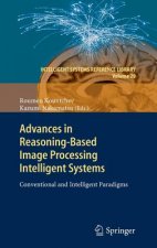 Advances in Reasoning-Based Image Processing Intelligent Systems