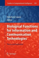Biological Functions for Information and Communication Technologies