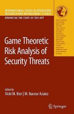 Game Theoretic Risk Analysis of Security Threats