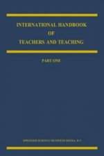 International Handbook of Teachers and Teaching