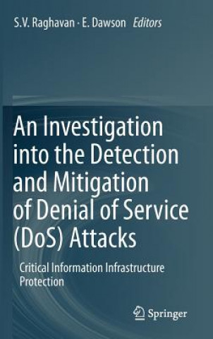 Investigation into the Detection and Mitigation of Denial of Service (DoS) Attacks