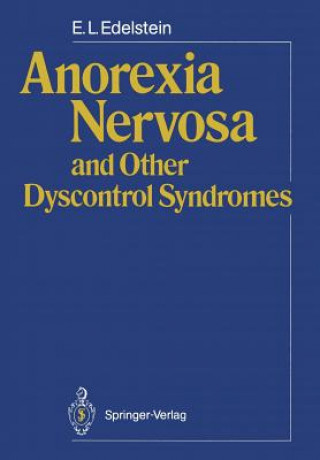 Anorexia Nervosa and Other Dyscontrol Syndromes