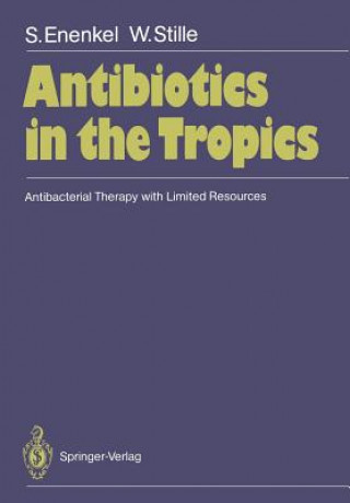 Antibiotics in the Tropics