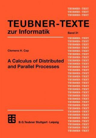 Calculus of Distributed and Parallel Processes