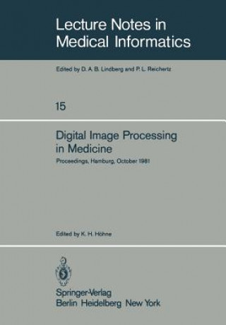 Digital Image Processing in Medicine
