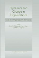 Dynamics and Change in Organizations