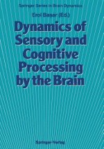 Dynamics of Sensory and Cognitive Processing by the Brain
