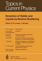 Dynamics of Solids and Liquids by Neutron Scattering