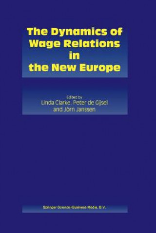 Dynamics of Wage Relations in the New Europe