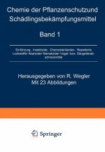 Chemie der Pflanzenschutz- und Schadlingsbekampfungsmittel