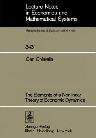 Elements of a Nonlinear Theory of Economic Dynamics