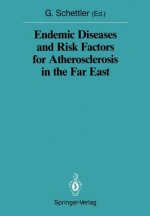 Endemic Diseases and Risk Factors for Atherosclerosis in the Far East