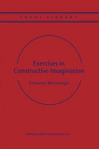 Exercises in Constructive Imagination