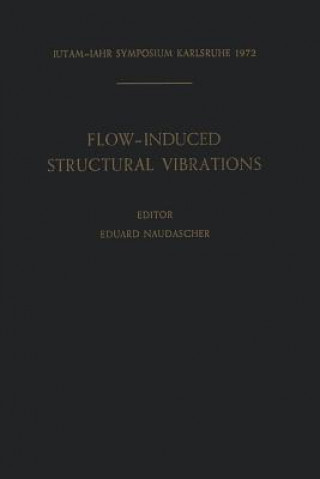 Flow-Induced Structural Vibrations