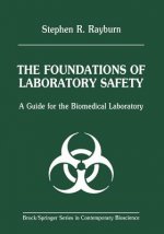 Foundations of Laboratory Safety