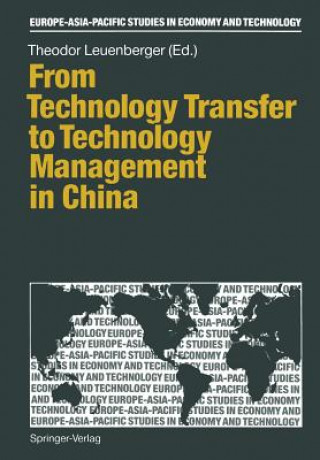 From Technology Transfer to Technology Management in China