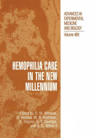 Hemophilia Care in the New Millennium