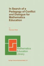 In Search of a Pedagogy of Conflict and Dialogue for Mathematics Education