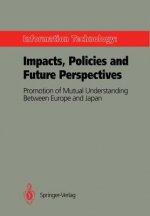 Information Technology: Impacts, Policies and Future Perspectives