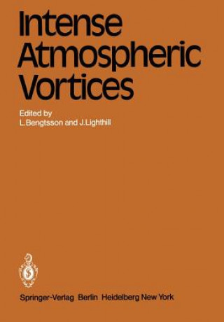 Intense Atmospheric Vortices