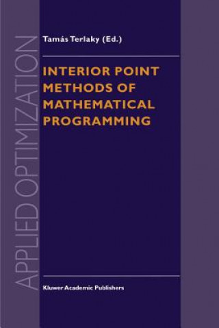 Interior Point Methods of Mathematical Programming
