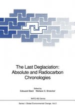 Last Deglaciation: Absolute and Radiocarbon Chronologies