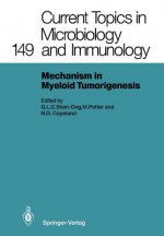 Mechanisms in Myeloid Tumorigenesis 1988