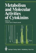 Metabolism and Molecular Activities of Cytokinins
