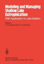 Modeling and Managing Shallow Lake Eutrophication