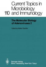 Molecular Biology of Adenoviruses 2