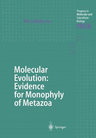 Molecular Evolution: Evidence for Monophyly of Metazoa