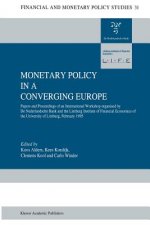 Monetary Policy in a Converging Europe