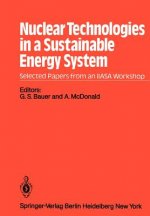 Nuclear Technologies in a Sustainable Energy System