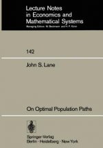 On Optimal Population Paths
