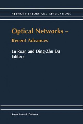 Optical Networks - Recent Advances