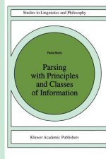 Parsing with Principles and Classes of Information