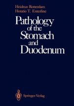 Pathology of the Stomach and Duodenum